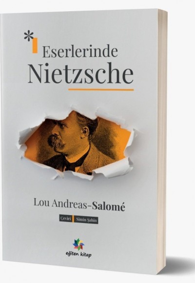 Eserlerinde Nietzsche (Friedrich Nietzsche in seinen Werken) Lou Andreas Salome