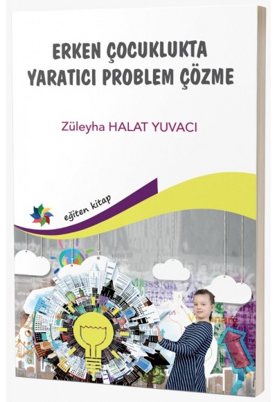 ERKEN ÇOCUKLUKTA YARATICI PROBLEM ÇÖZME