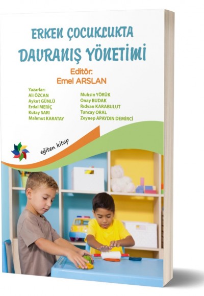 ERKEN ÇOCUKLUKTA DAVRANIŞ YÖNETİMİ