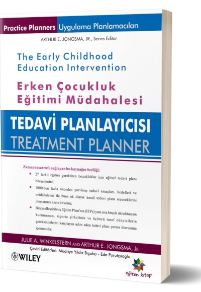 ERKEN ÇOCUKLUK EĞİTİMİNDE MÜDAHALE Tedavi Planlayıcısı THE EARLY CHILDHOOD EDUCATION INTERVENTİON - Arthur E.Jongsma & Julie A. Winkelstern