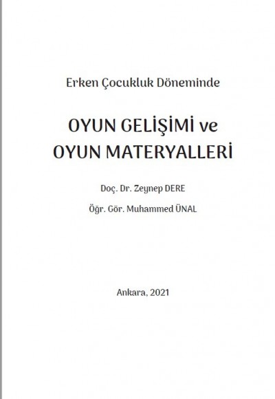 Erken Çocukluk Döneminde OYUN GELİŞİMİ VE OYUN MATERYALLERİ