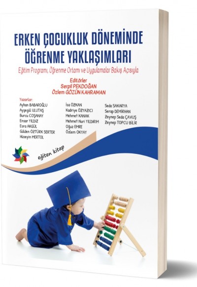 ERKEN ÇOCUKLUK DÖNEMİNDE ÖĞRENME YAKLAŞIMLARI