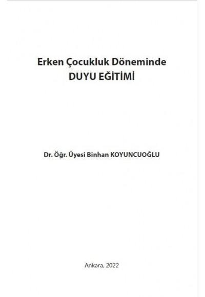 Erken Çocukluk Döneminde DUYU EĞİTİMİ