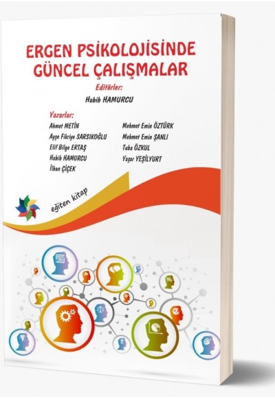 ERGEN PSİKOLOJİSİNDE GÜNCEL ÇALIŞMALAR