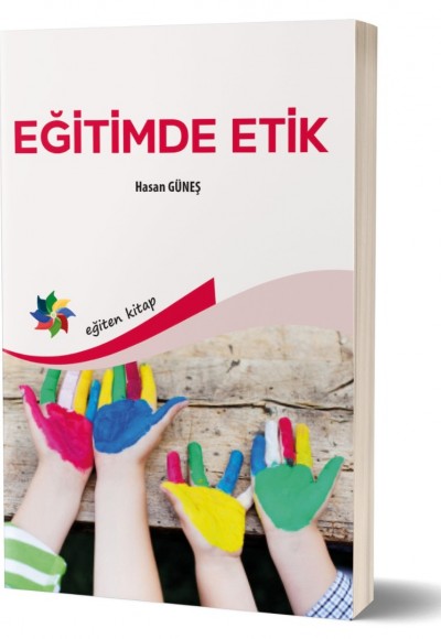 EĞİTİMDE ETİK - Hasan Güneş