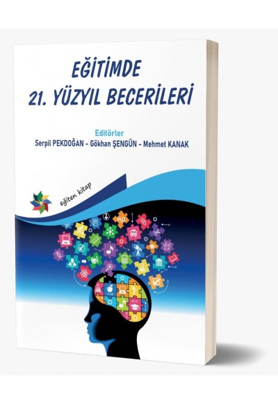 EĞİTİMDE 21. YÜZYIL BECERİLERİ