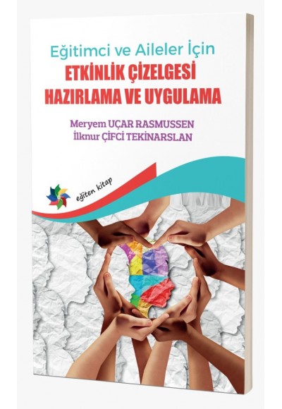 Eğitimci ve Aileler İçin ETKİNLİK ÇİZELGESİ HAZIRLAMA ve UYGULAMA