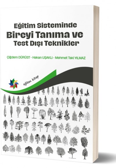 EĞİTİM SİSTEMİNDE BİREYİ TANIMA ve TEST DIŞI TEKNİKLER