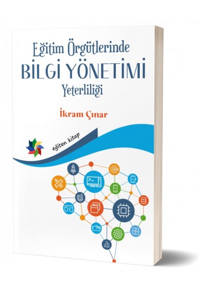 Eğitim Örgütlerinde BİLGİ YÖNETİMİ Yeterliliği