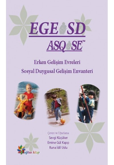 EGE - Erken Gelişim Evreleri (ASQ-SE ''''Ages and Stages Questionnaires: Social Emotional''