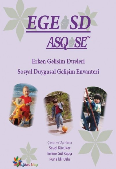 EGE - Erken Gelişim Evreleri (ASQ-SE ''''Ages and Stages Questionnaires: Social Emotional''