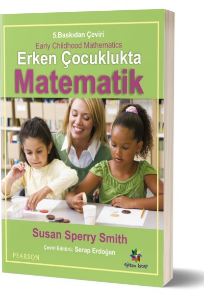 EARLY CHILDHOOD MATHEMATICS - ERKEN ÇOCUKLUK DÖNEMİNDE MATEMATİK EĞİTİMİ