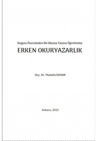 Doğum Öncesinden İlk Okuma Yazma Öğretimine ERKEN OKURYAZARLIK