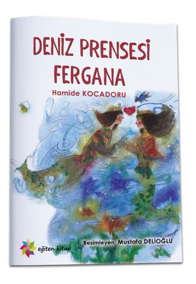 DENİZ PRENSESİ FERGANA - Hamide Kocadoru