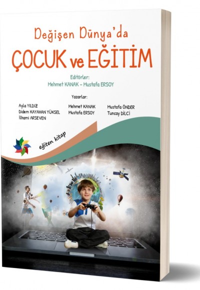 Değişen Dünya'da ÇOCUK ve EĞİTİM