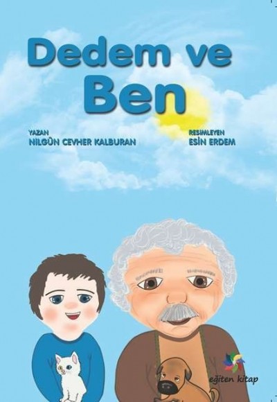 DEDEM ve BEN - Nilgün Cevher Kalburan