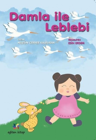 DAMLA ile LEBLEBİ - Nilgün Cevher Kalburan