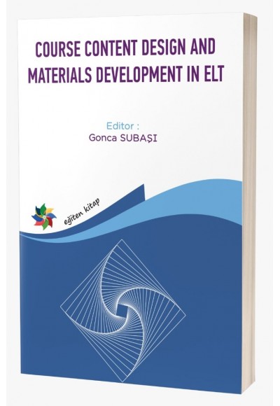 COURSE CONTENT DESIGN AND MATERIALS DEVELOPMENT IN ELT