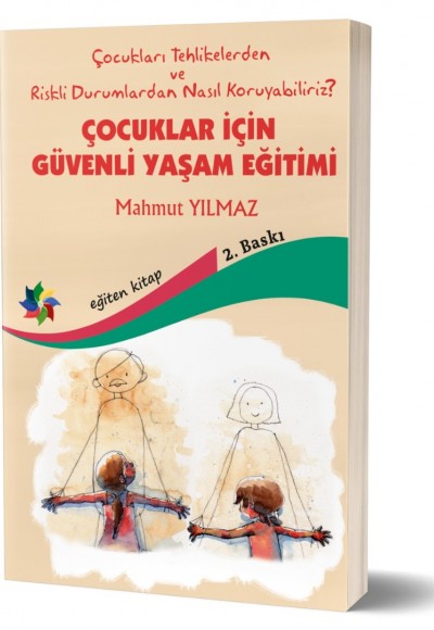 ÇOCUKLAR İÇİN  GÜVENLİ YAŞAM EĞİTİMİ