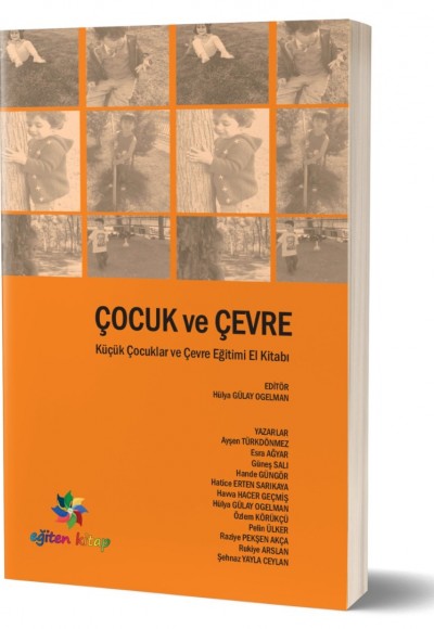 ÇOCUK ve ÇEVRE - Ed: Hülya G.Ogelman