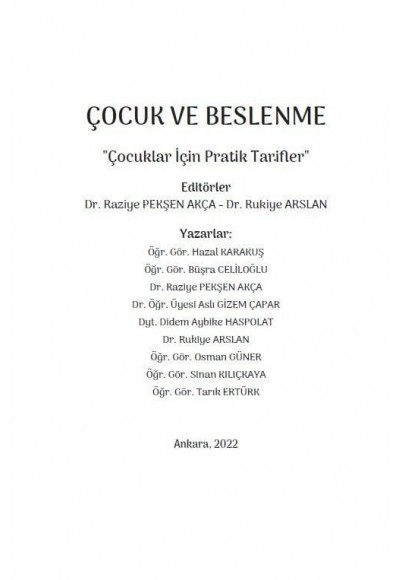 ÇOCUK VE BESLENME ''Çocuklar İçi̇n Prati̇k Tari̇fler''