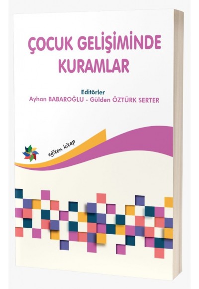 ÇOCUK GELİŞİMİNDE KURAMLAR