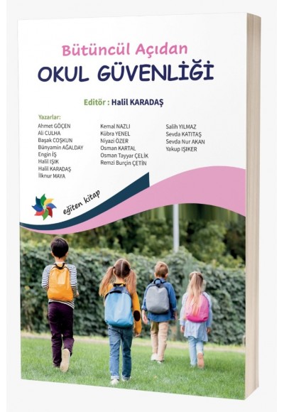 Bütüncül Açıdan OKUL GÜVENLİĞİ