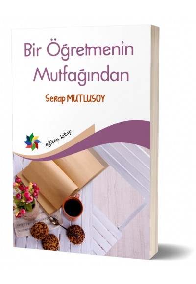 BİR ÖĞRETMENİN MUTFAĞINDAN