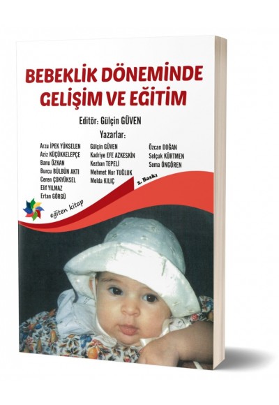 BEBEKLİK DÖNEMİNDE GELİŞİM VE EĞİTİM