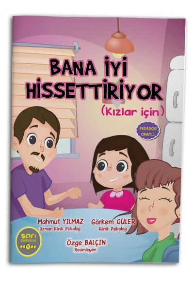 BANA İYİ HİSSETTİRİYOR (Kızlar İçin)