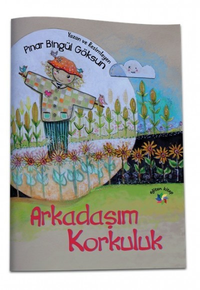 ARKADAŞIM KORKULUK - Pınar Birgül Göksun