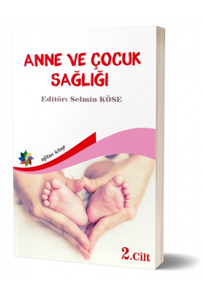 ANNE VE ÇOCUK SAĞLIĞI CİLT:2