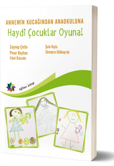 ANNE KUCAĞINDAN ANAOKULUNA HAYDİ ÇOCUKLAR OYUNA - Pınar Bayhan & Zeynep Çetin