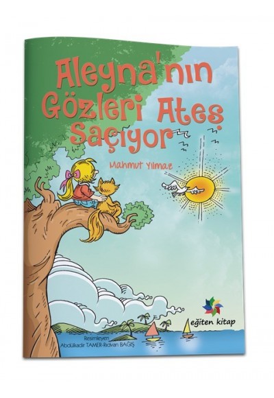 ALEYNA'NIN GÖZLERİ ATEŞ SAÇIYOR - Mahmut Yılmaz