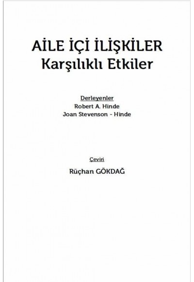 AİLE İÇİ İLİŞKİLER - Karşılıklı Etkiler- (Family Relationships - Mutual Effects)