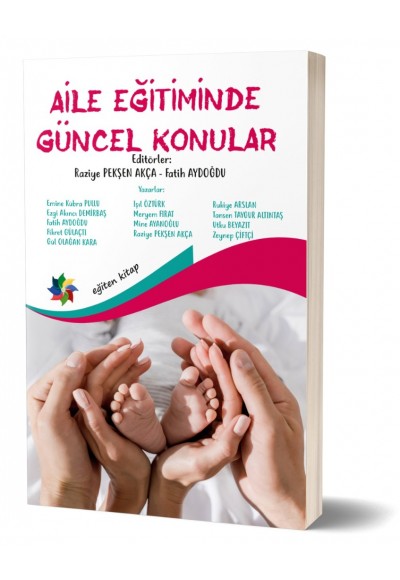 AİLE EĞİTİMİNDE GÜNCEL KONULAR