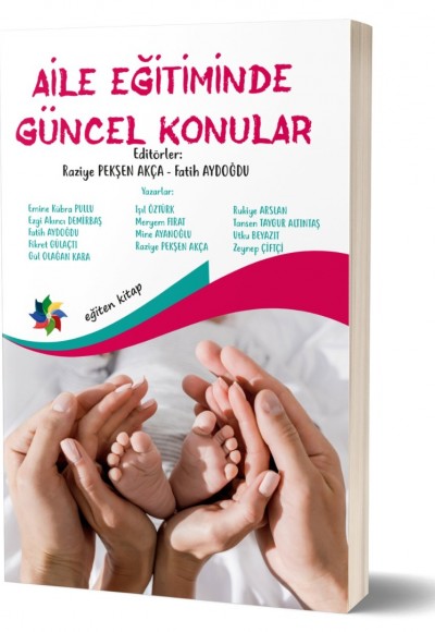 AİLE EĞİTİMİNDE GÜNCEL KONULAR