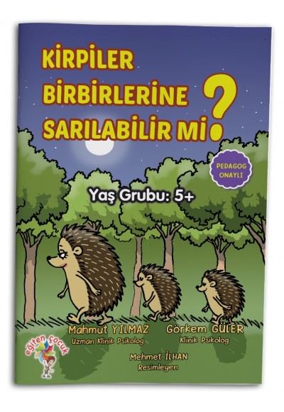 KİRPİLER BİRBİRLERİNE SARILABİLİR Mİ?