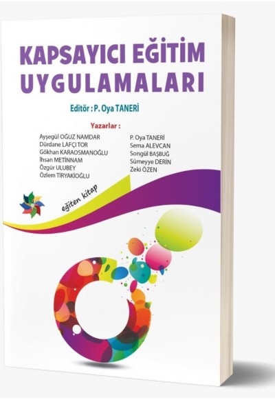 KAPSAYICI EĞITIM UYGULAMALARI: Çeşitlilikleri ve Farklılıkları Kucaklayan Kapsayıcı Çemberi Genişletme