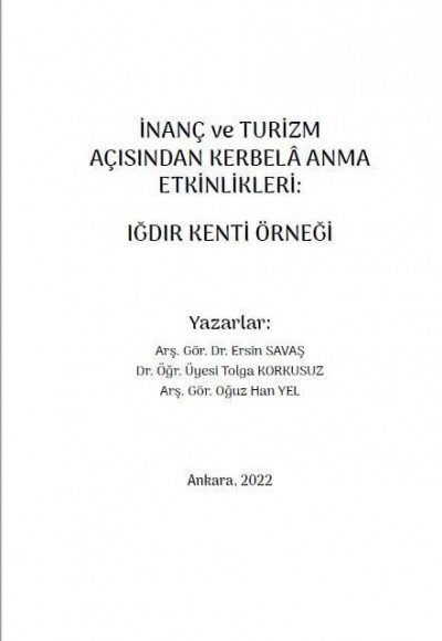 İNANÇ ve TURİZM AÇISINDAN KERBELÂ ANMA ETKİNLİKLERİ: IĞDIR KENTİ ÖRNEĞİ