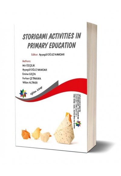 İLKOKULDA STORİGAMİ ETKİNLİKLERİ - STORIGAMI ACTIVITIES IN PRIMARY EDUCATION