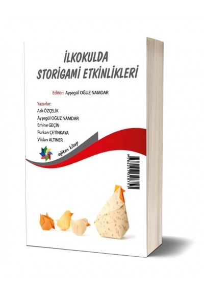 İLKOKULDA STORİGAMİ ETKİNLİKLERİ - STORIGAMI ACTIVITIES IN PRIMARY EDUCATION