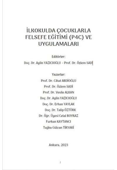 İLKOKULDA ÇOCUKLARLA FELSEFE EĞİTİMİ (P4C) VE UYGULAMALARI