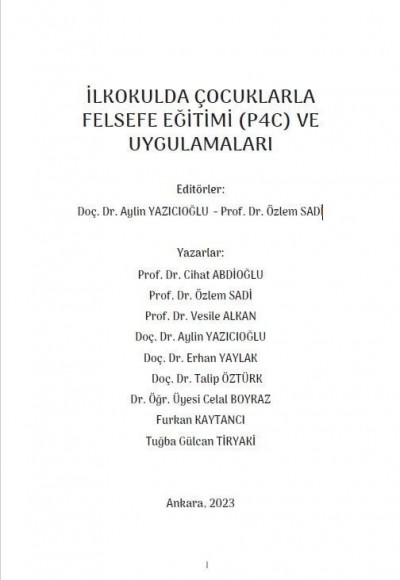 İLKOKULDA ÇOCUKLARLA FELSEFE EĞİTİMİ (P4C) VE UYGULAMALARI