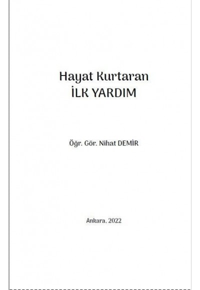 Hayat Kurtaran İLK YARDIM