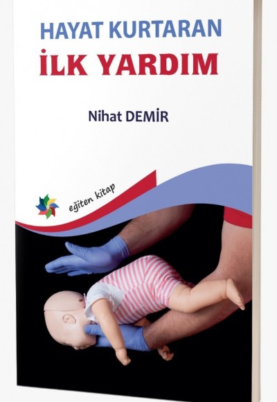 Hayat Kurtaran İLK YARDIM