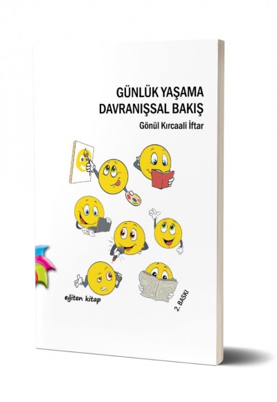 GÜNLÜK YAŞAMA DAVRANIŞSAL BAKIŞ - Gönül KIRCAALİ İFTAR