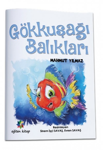 GÖKKUŞAĞI BALIKLARI - Mahmut Yılmaz