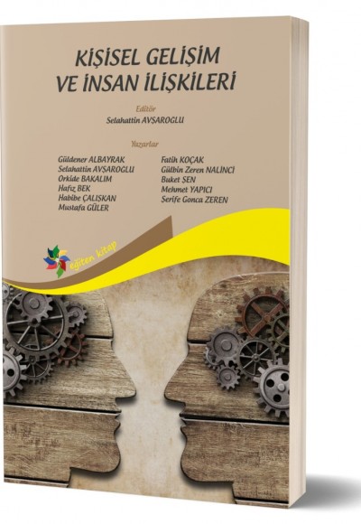 KİŞİSEL GELİŞİM VE İNSAN İLİŞKİLERİ - Ed; Selahattin Avşaroğlu