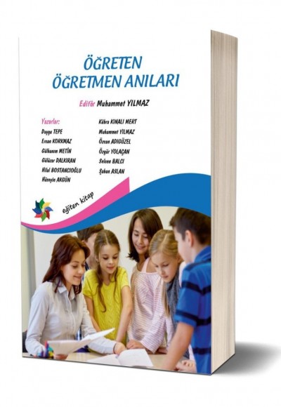 ÖĞRETEN ÖĞRETMEN ANILARI